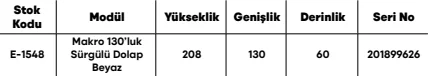 Makro 130’luk Sürgülü Dolap Beyaz ölçü ve modül bilgileri