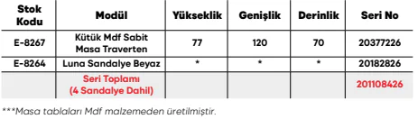 Kütük Mdf Sabit Masa Traverten ölçü ve modül bilgileri